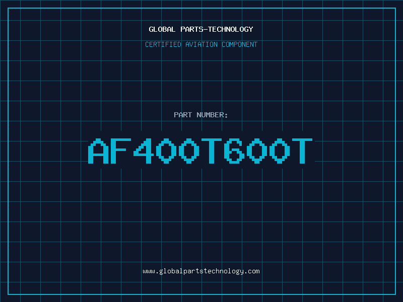 Aviation Part AF400T600T