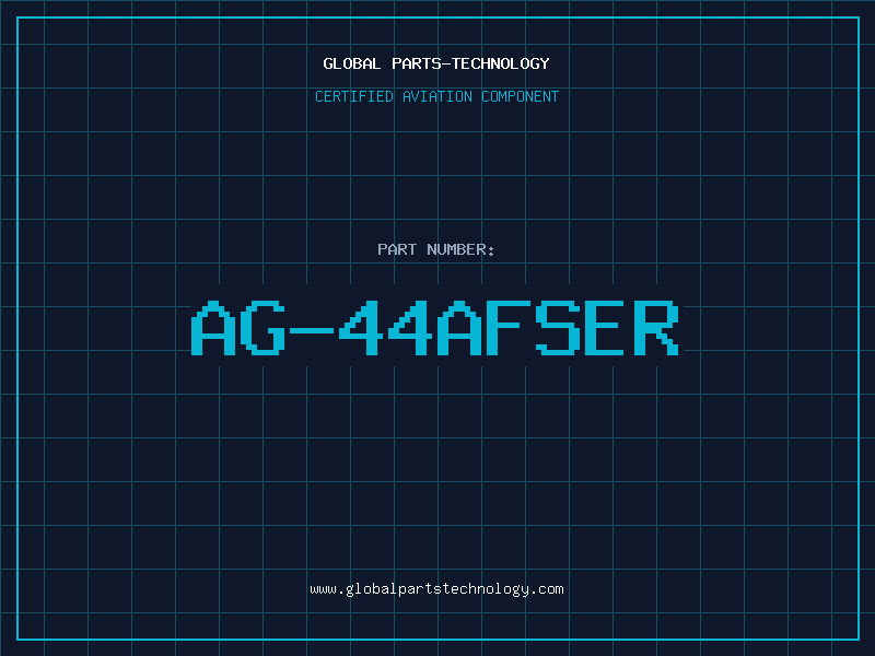 Aviation Part AG-44AFSER