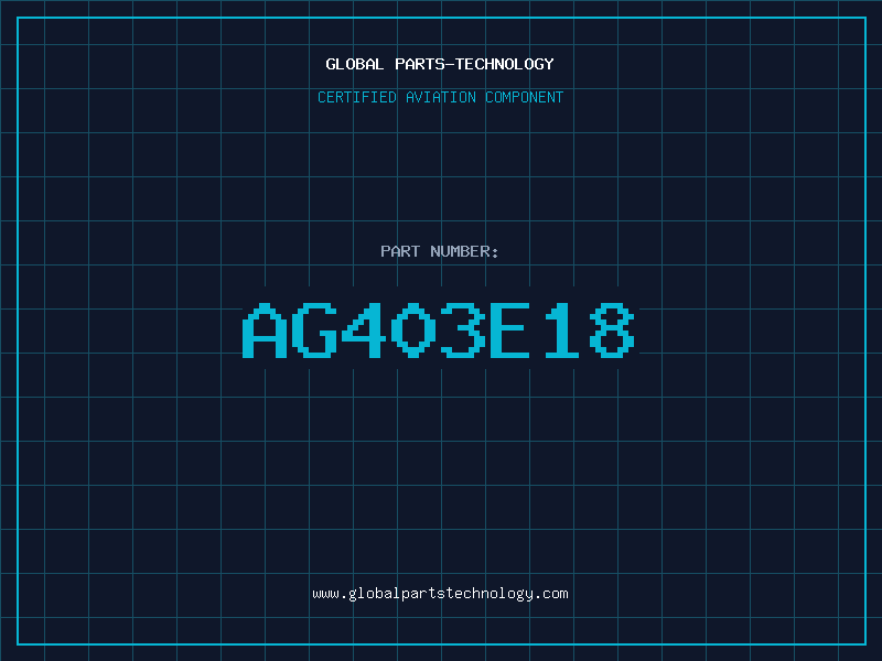 Aviation Part AG403E18
