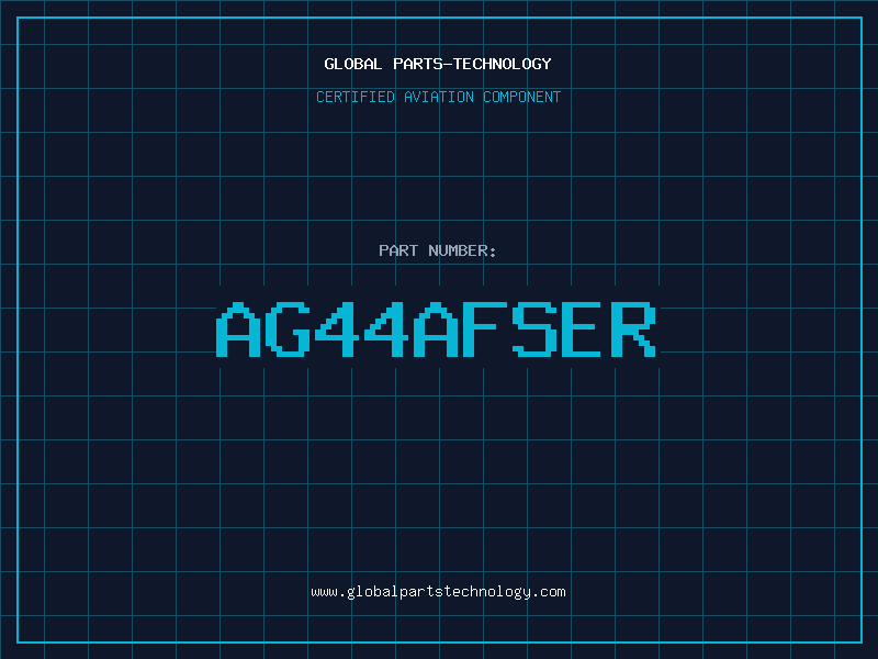 Aviation Part AG44AFSER