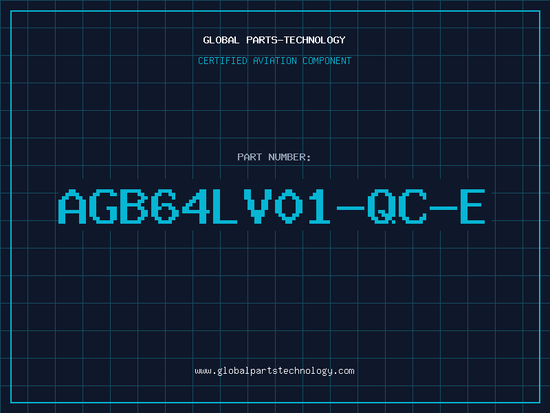 Aviation Part AGB64LV01-QC-E