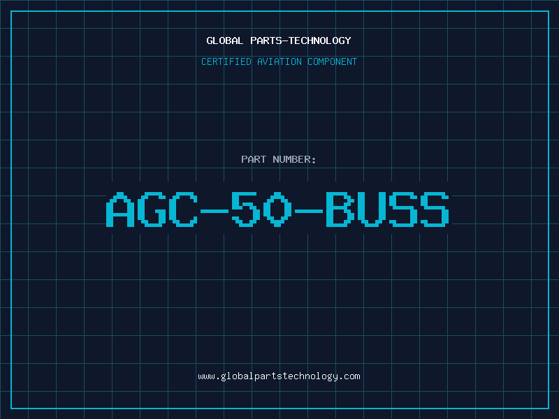 Aviation Part AGC-50-BUSS