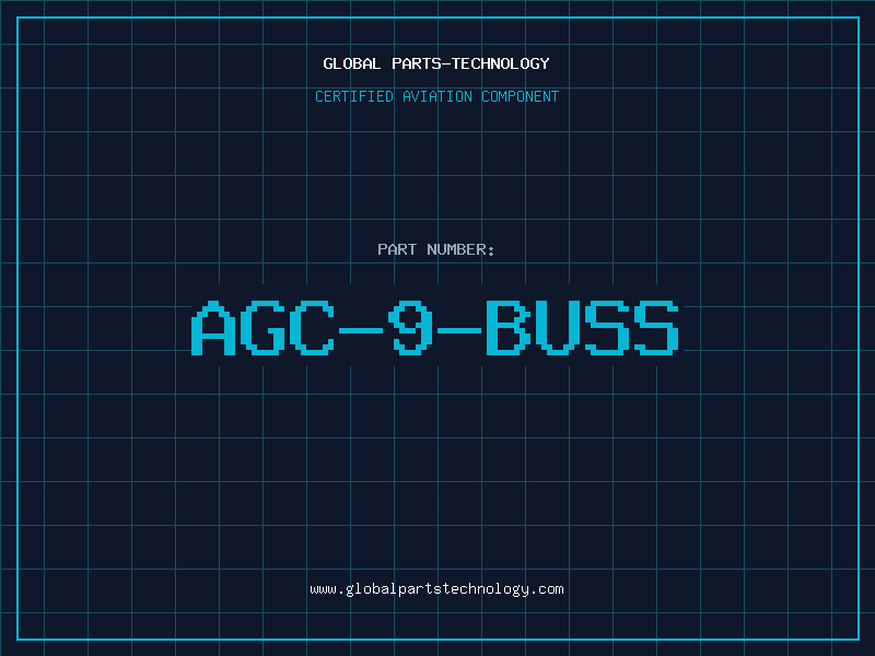 Aviation Part AGC-9-BUSS