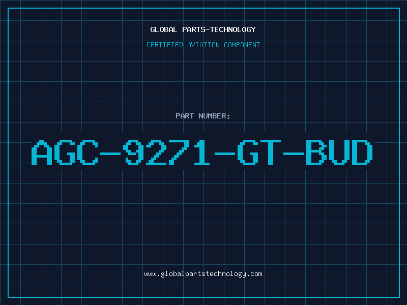 Aviation Part AGC-9271-GT-BUD
