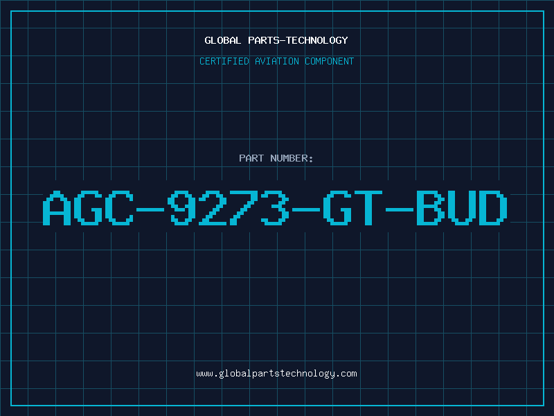 Aviation Part AGC-9273-GT-BUD