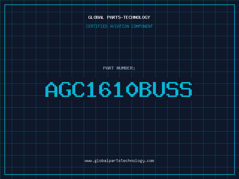 Aviation Part AGC1610BUSS