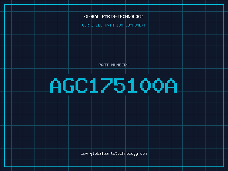 Aviation Part AGC175100A