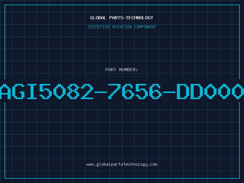 Aviation Part AGI5082-7656-DD000