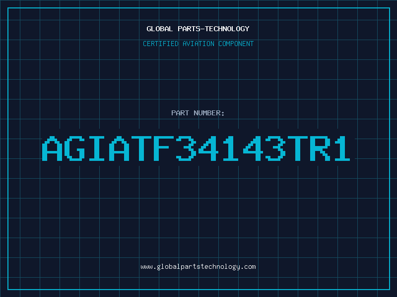 Aviation Part AGIATF34143TR1