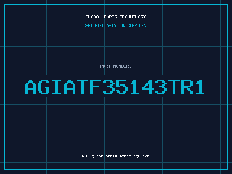 Aviation Part AGIATF35143TR1