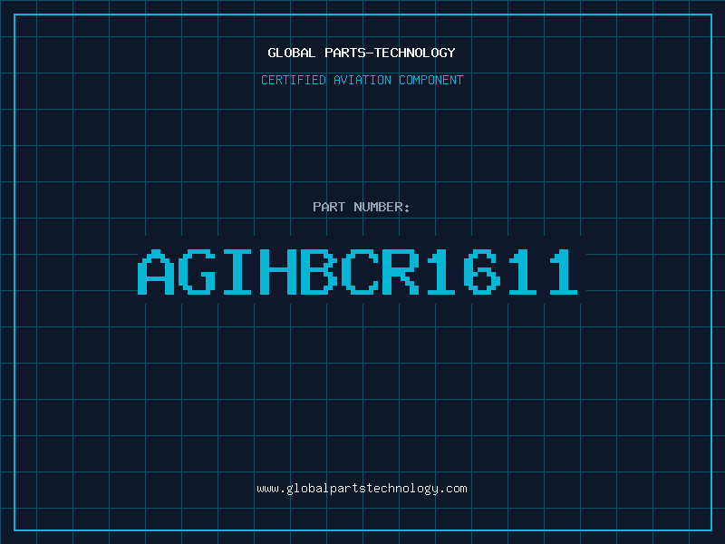 Aviation Part AGIHBCR1611