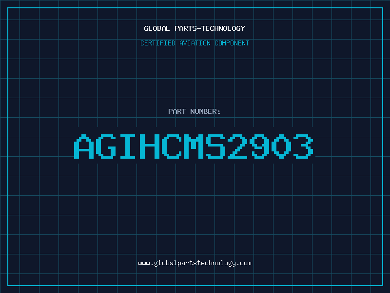 Aviation Part AGIHCMS2903