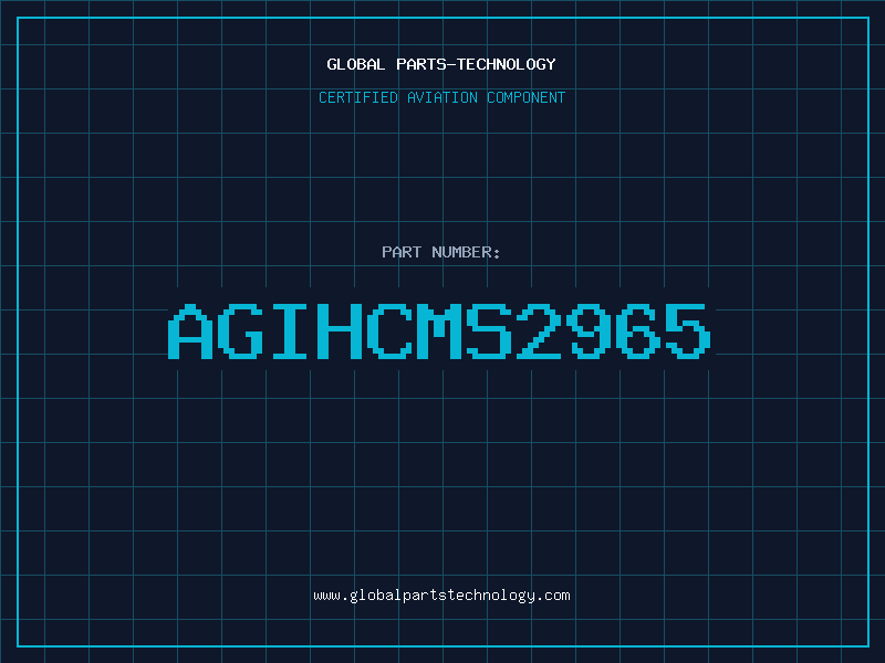 Aviation Part AGIHCMS2965