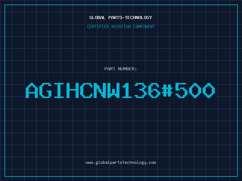Aviation Part AGIHCNW136500