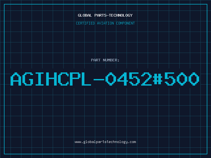 Aviation Part AGIHCPL-0452#500