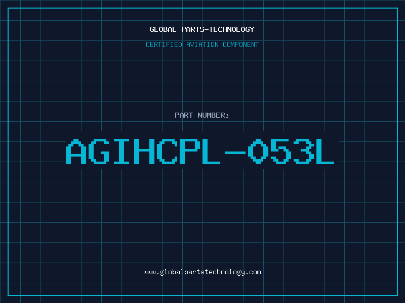Aviation Part AGIHCPL-053L