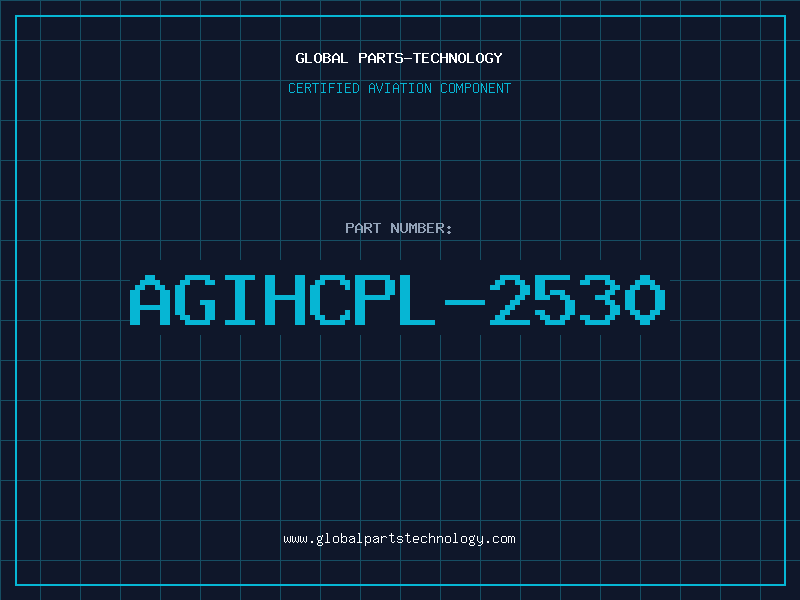 Aviation Part AGIHCPL-2530