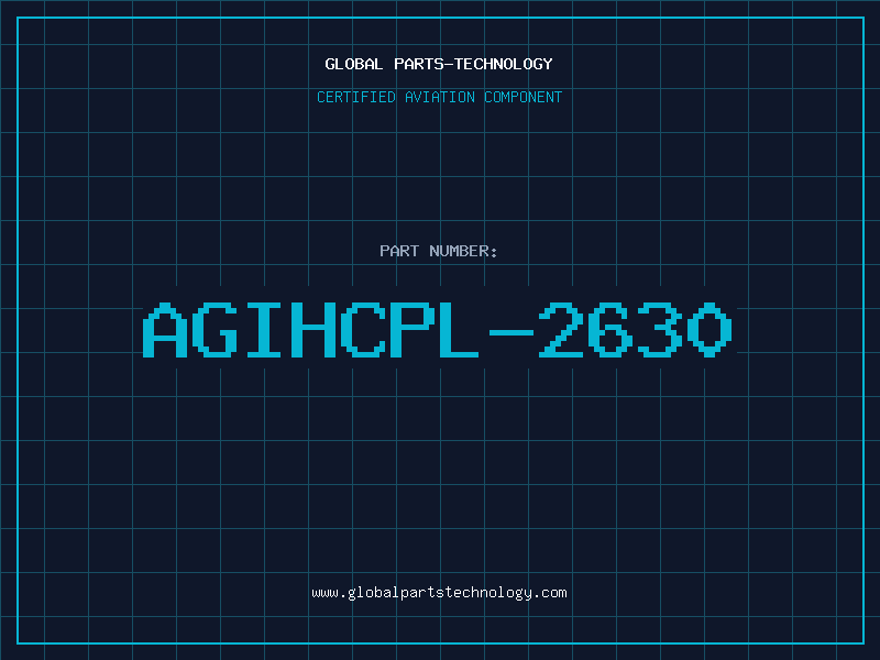 Aviation Part AGIHCPL-2630