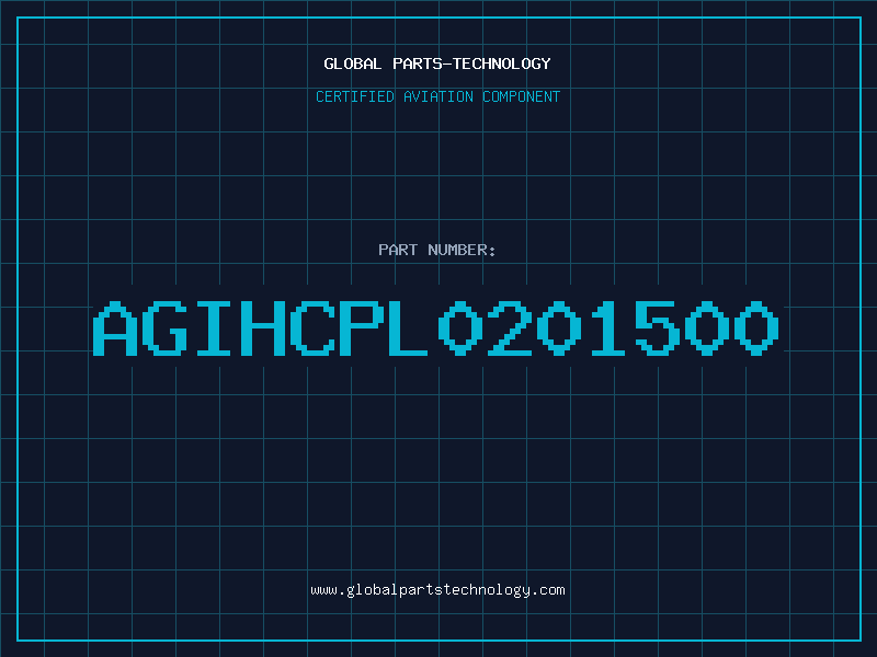 Aviation Part AGIHCPL0201500