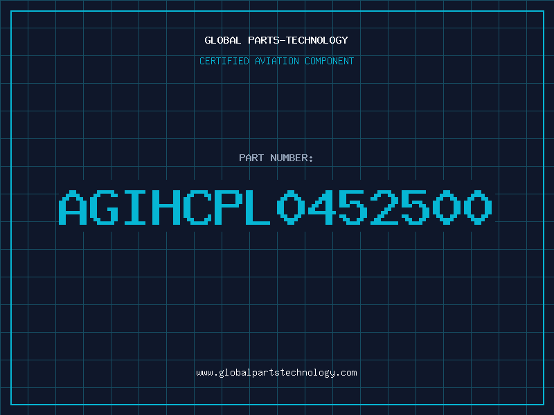 Aviation Part AGIHCPL0452500