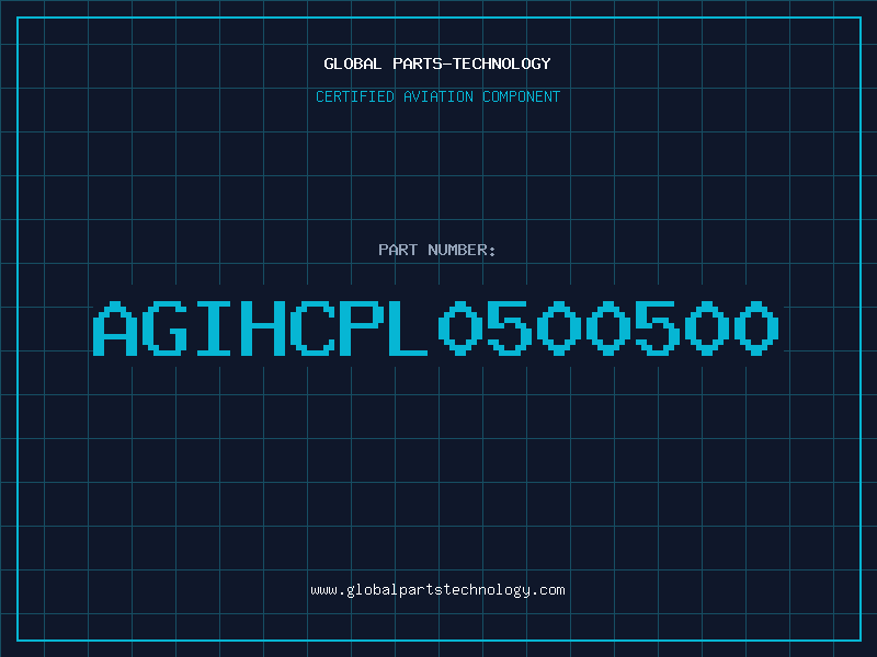 Aviation Part AGIHCPL0500500