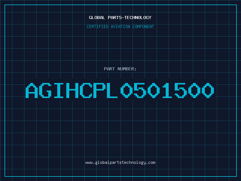 Aviation Part AGIHCPL0501500
