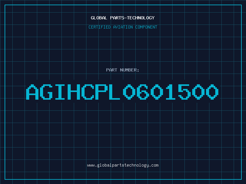 Aviation Part AGIHCPL0601500