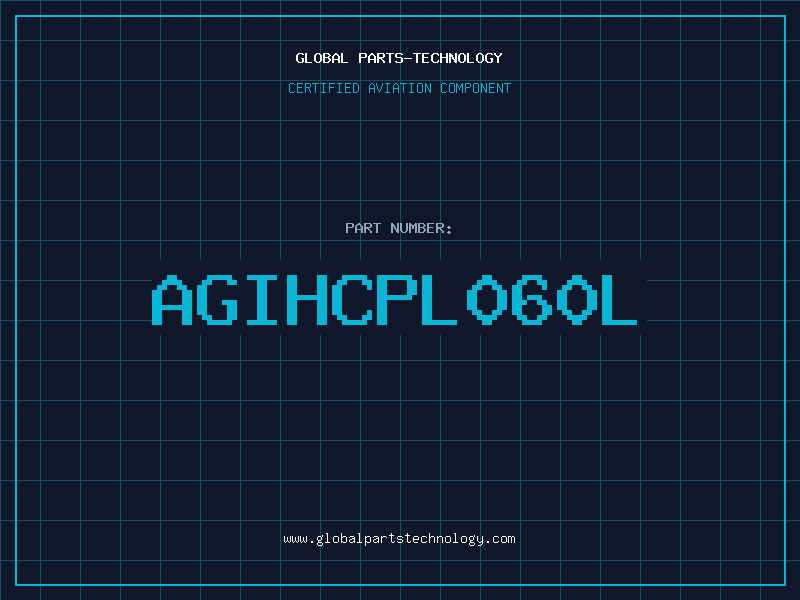 Aviation Part AGIHCPL060L