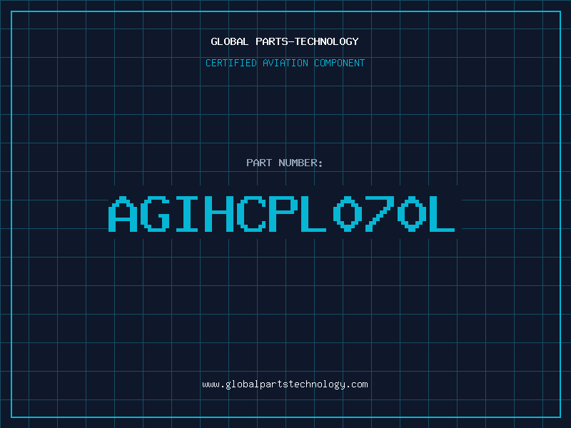 Aviation Part AGIHCPL070L