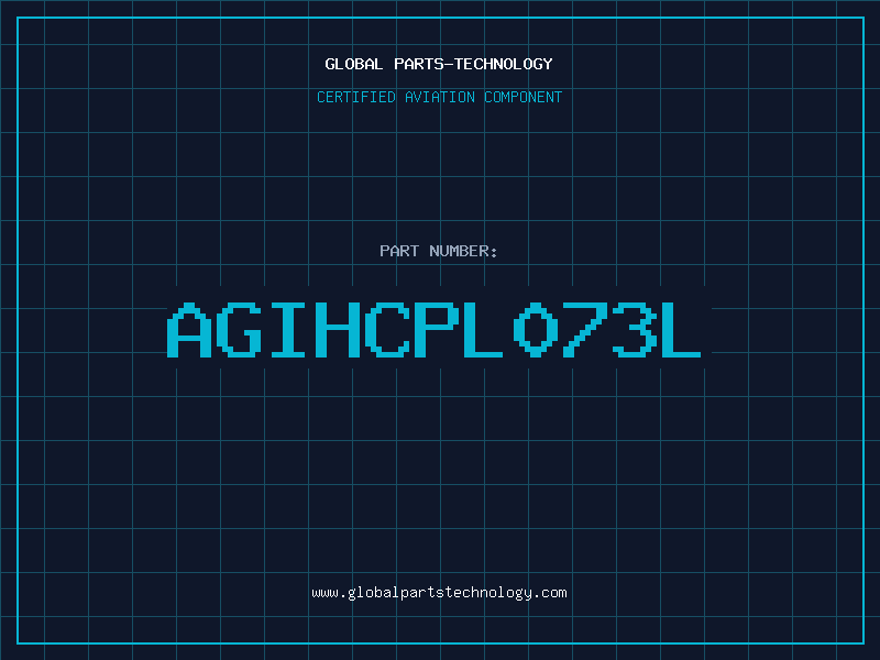 Aviation Part AGIHCPL073L