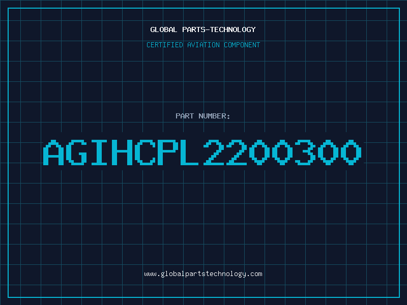 Aviation Part AGIHCPL2200300