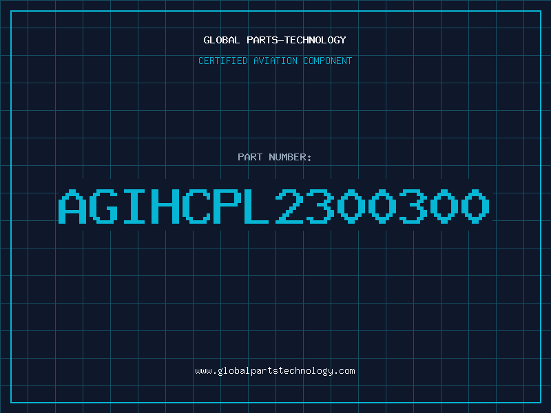 Aviation Part AGIHCPL2300300