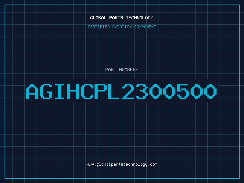 Aviation Part AGIHCPL2300500