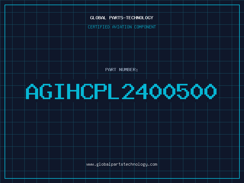 Aviation Part AGIHCPL2400500