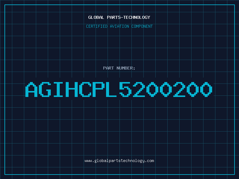 Aviation Part AGIHCPL5200200