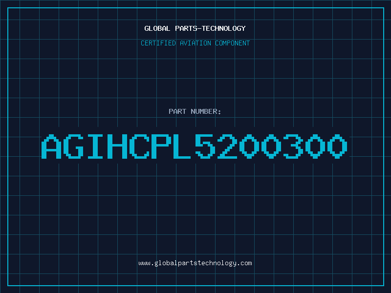 Aviation Part AGIHCPL5200300