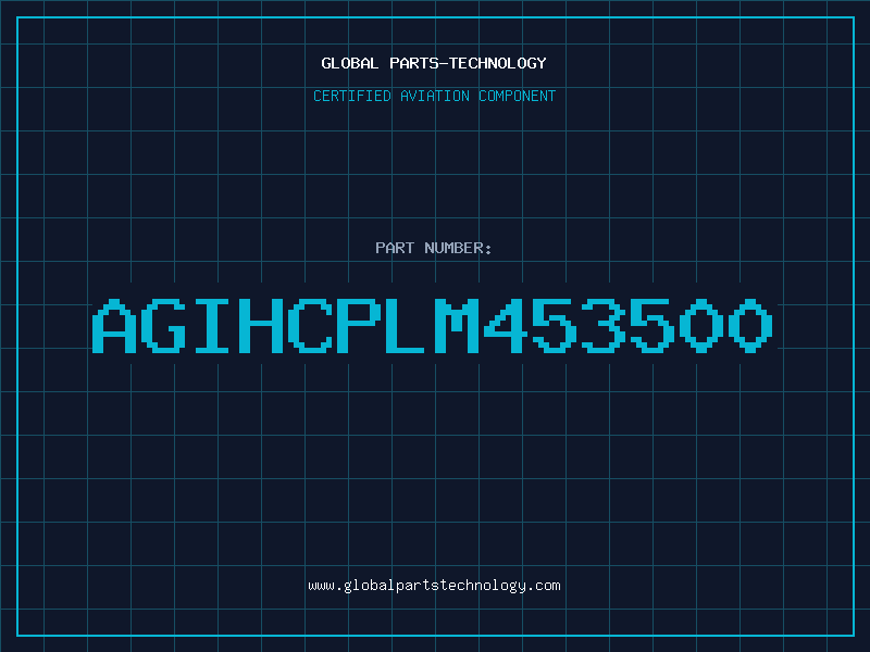 Aviation Part AGIHCPLM453500