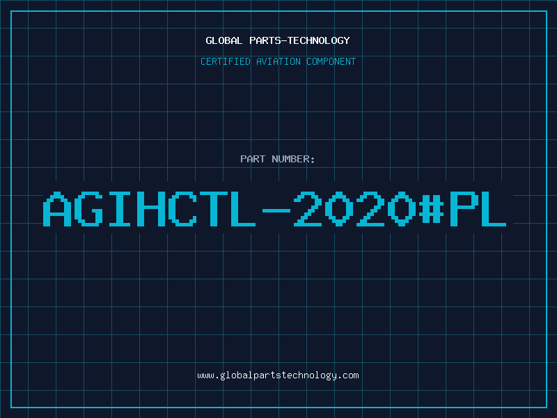Aviation Part AGIHCTL-2020#PL
