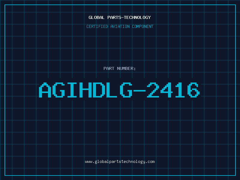 Aviation Part AGIHDLG-2416