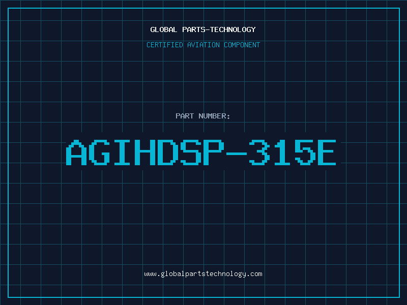 Aviation Part AGIHDSP-315E