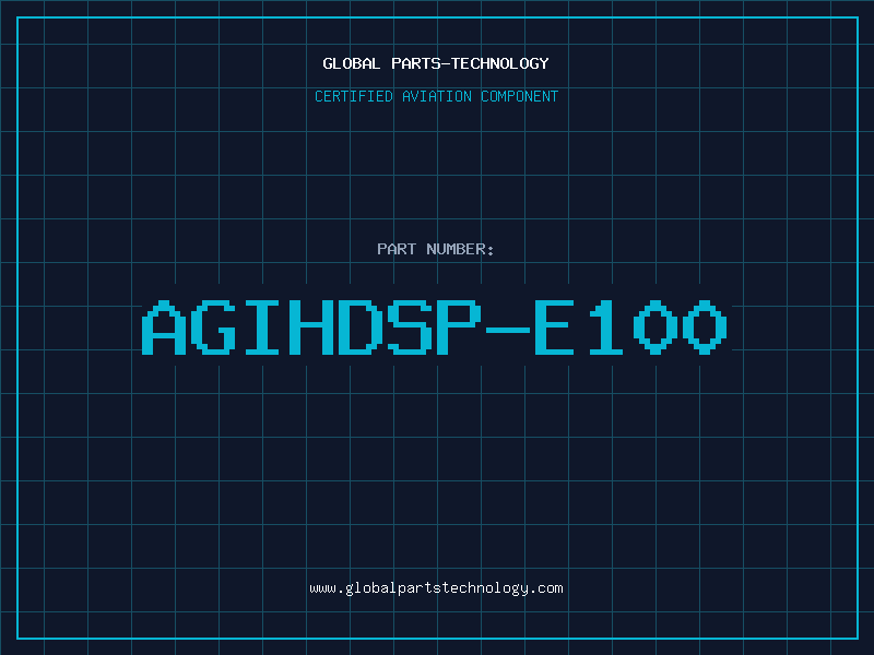 Aviation Part AGIHDSP-E100