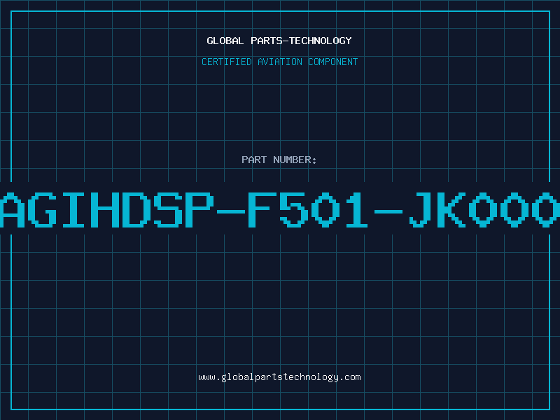 Aviation Part AGIHDSP-F501-JK000