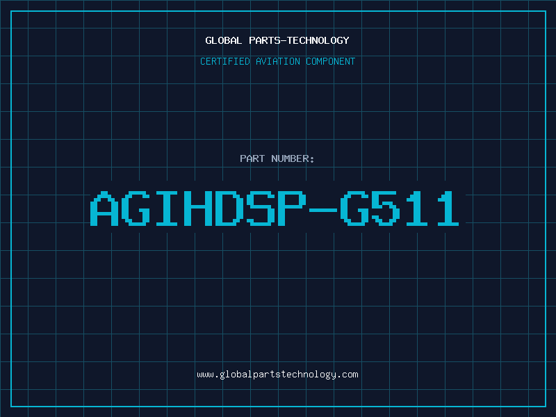 Aviation Part AGIHDSP-G511