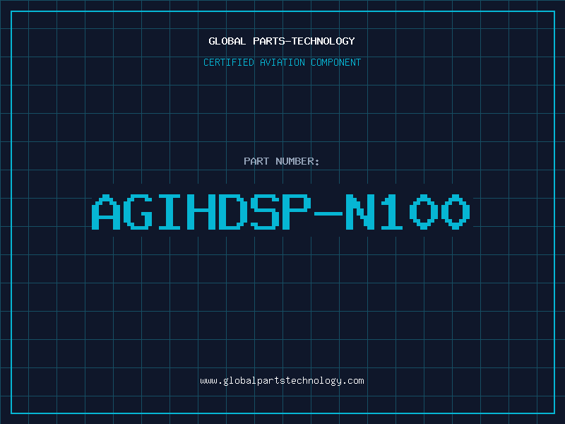 Aviation Part AGIHDSP-N100