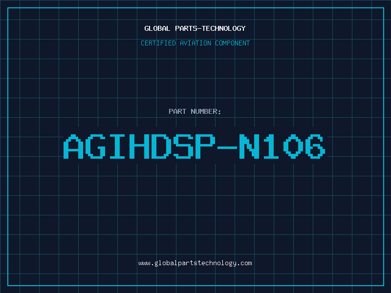 Aviation Part AGIHDSP-N106