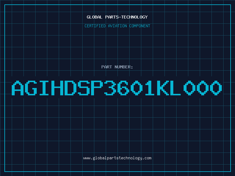 Aviation Part AGIHDSP3601KL000