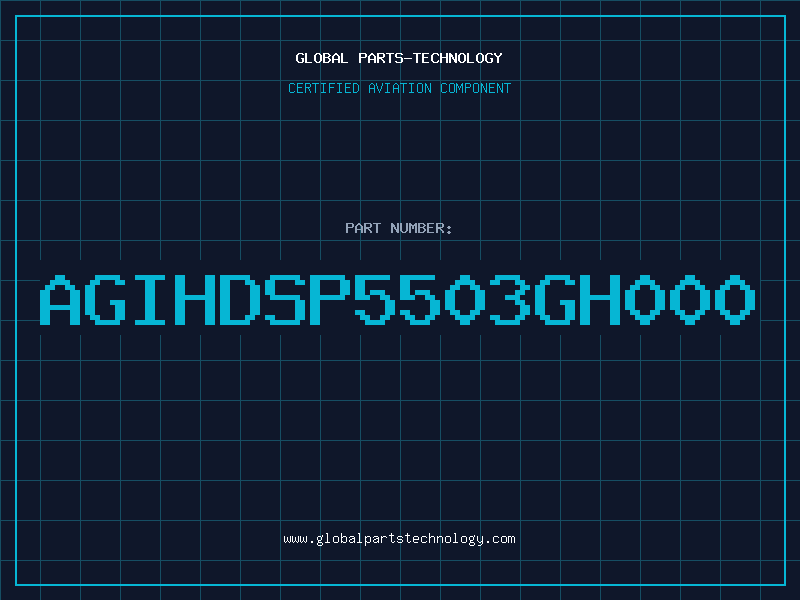 Aviation Part AGIHDSP5503GH000