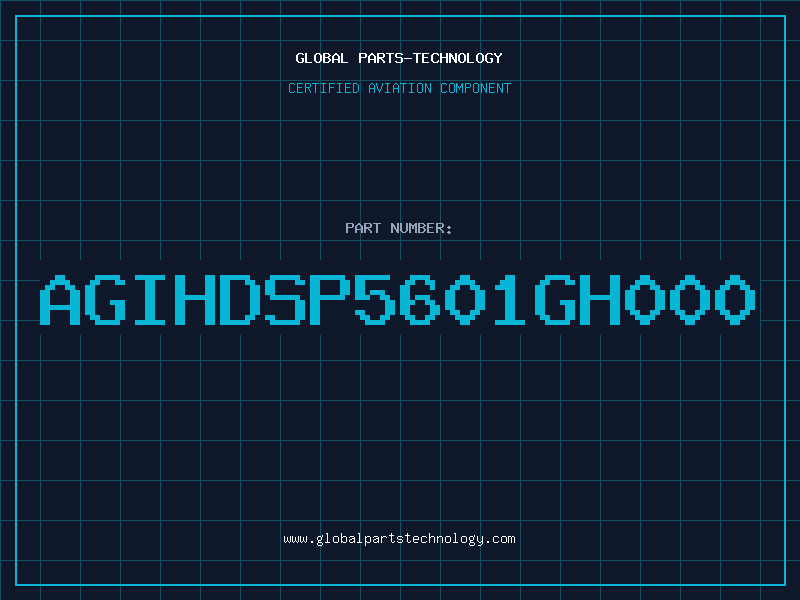 Aviation Part AGIHDSP5601GH000