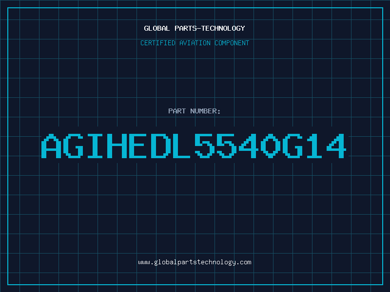 Aviation Part AGIHEDL5540G14