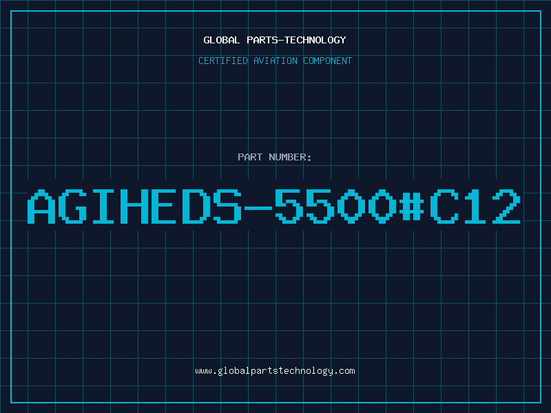 Aviation Part AGIHEDS-5500#C12